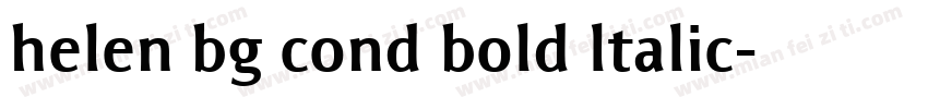 helen bg cond bold ltalic字体转换